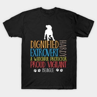 Dignified Extrovert Hardy A watchful protector Proud vigilant beagle T-Shirt